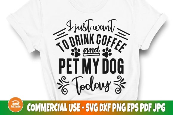Drink Your Coffee and Pet Your Dog SVG: A Graphic for Modern Content