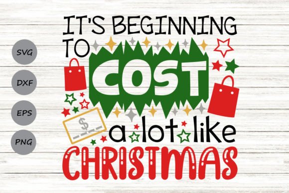 It’s Beginning to Cost Like Christmas Graphics