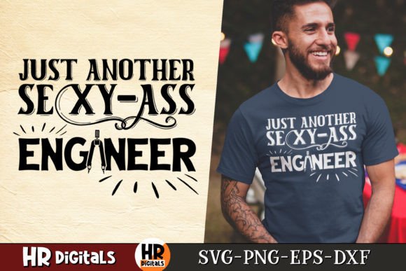 Just Another Sexy-Ass Engineer Graphics for Local Branding