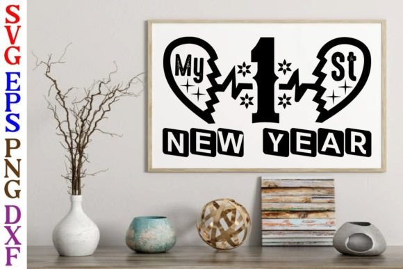 My 1 St New Year Svg Design