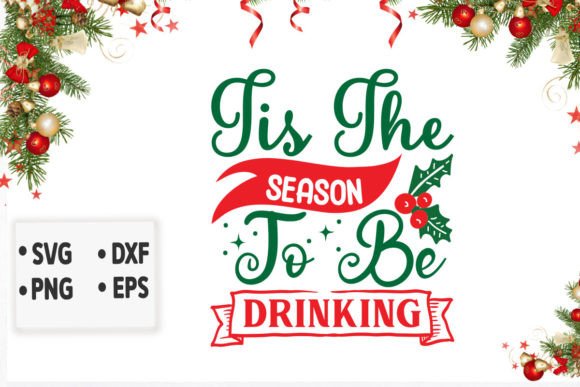 Tis the Season to Be Drinking Graphics